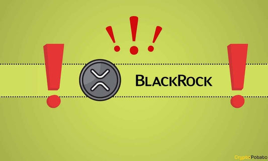 Un faux rapport sur l'ETF BlackRock XRP liquide 6,2 millions de dollars de contrats à terme XRP