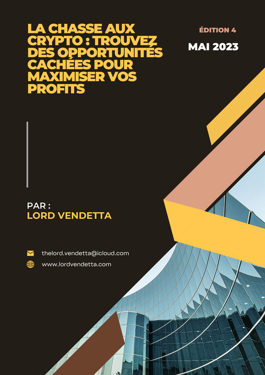 La chasse aux crypto : Trouvez des opportunités cachées pour maximiser vos profits - Édition 4