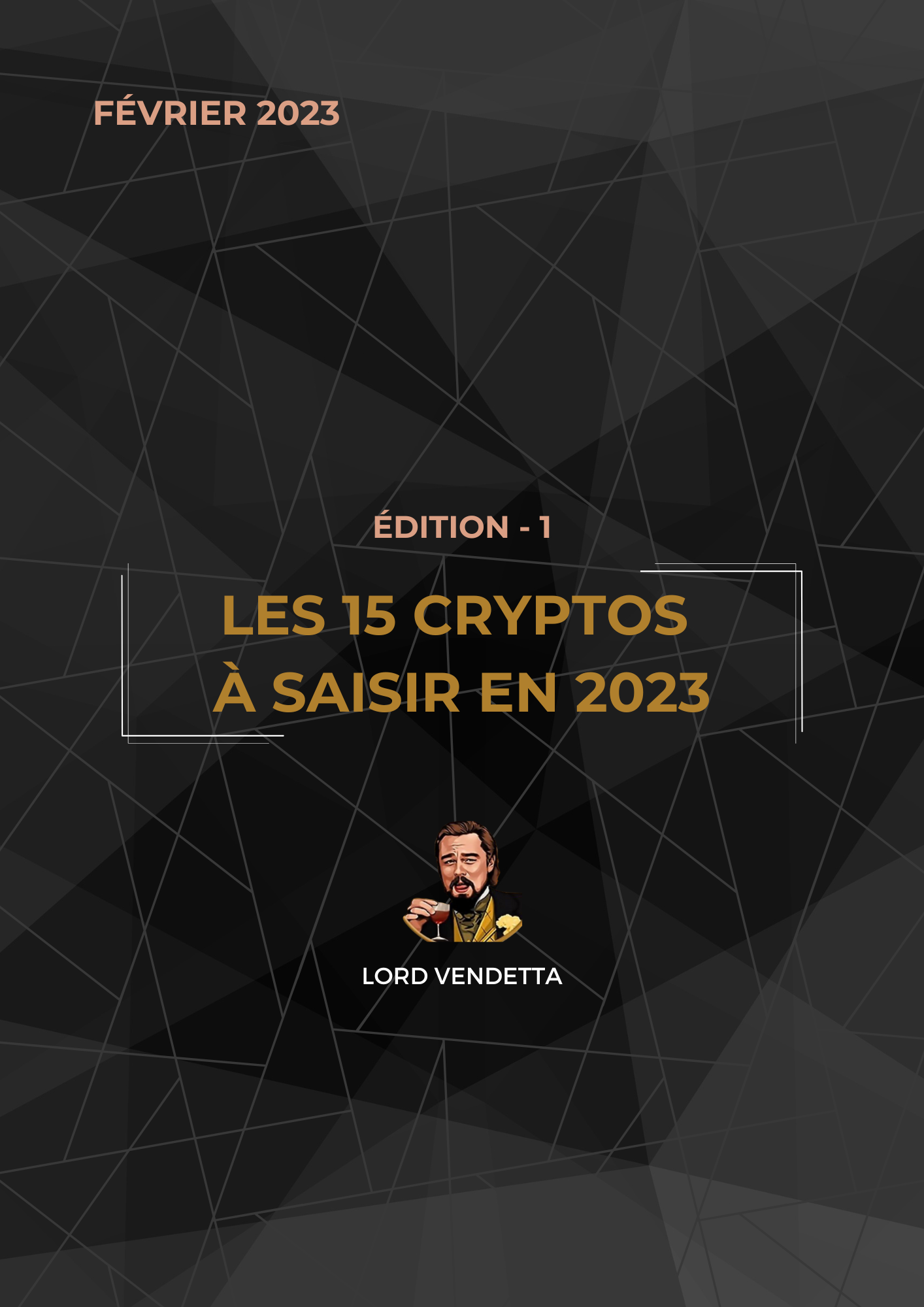 LES 15 CRYPTOS À SAISIR EN 2023 - ÉDITION 1